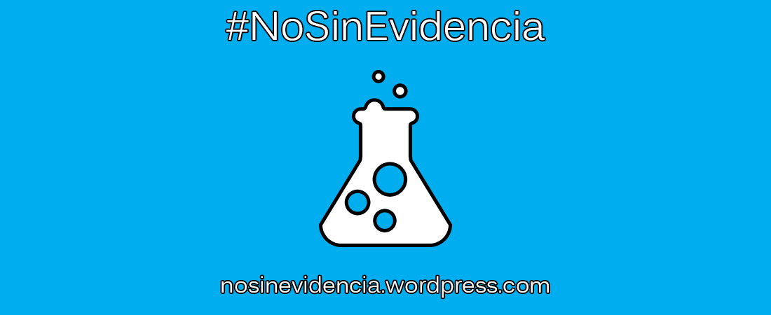 #NoSinEvidencia