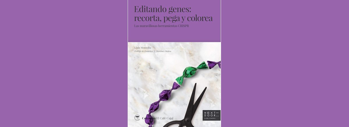 Reseña: Editando genes: recorta, pega y colorea